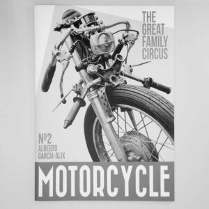 Nº2 REVISTA MOTORCYCLE FAMILY CIRCUS – ALBERTO GARCÍA-ALIX