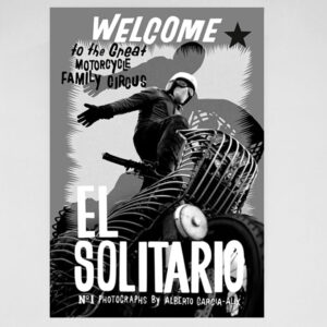2º EDIDIÓN Nº1 Revista Motorcycle Family Circus – ALBERTO GARCÍA-ALIX